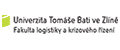 Fakulta logistiky a krizového řízení Univerzity Tomáše Bati ve Zlíně